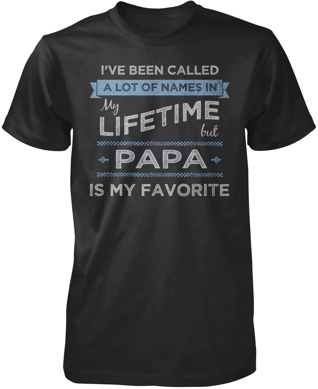My Favorite Name Is Papa